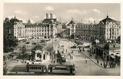 AK / Ansichtskarte Strassenbahn Muenchen Karlsplatzrondell  Strassenbahn