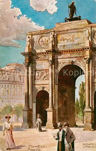 AK / Ansichtskarte Wagner_Richard_Kuenstler Muenchen Siegestor  Wagner_Richard_Kuenstler