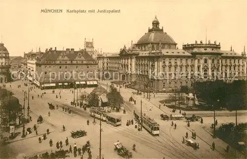 AK / Ansichtskarte Strassenbahn Muenchen Karlsplatz Justizpalast  Strassenbahn