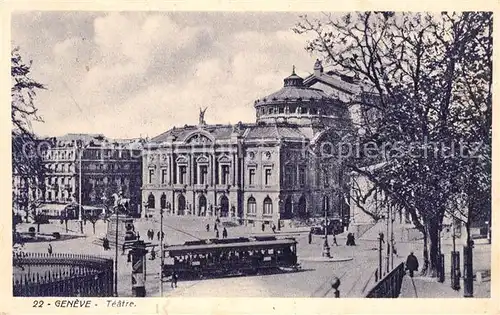 AK / Ansichtskarte Strassenbahn Geneve Teatre Strassenbahn