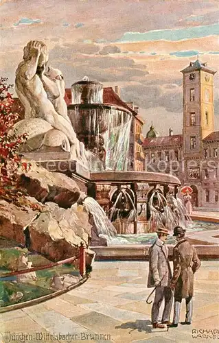 AK / Ansichtskarte Wagner_Richard_Kuenstler Muenchen Wittelsbacher Brunnen  Wagner_Richard_Kuenstler