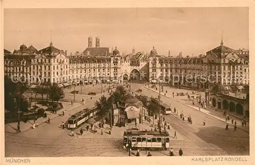 AK / Ansichtskarte Strassenbahn Muenchen Karlsplatzrondell  Strassenbahn