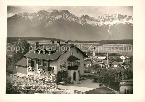 AK / Ansichtskarte Mutters_Tirol Gasthof Pension Mutterer Hof Nordkette Mutters Tirol