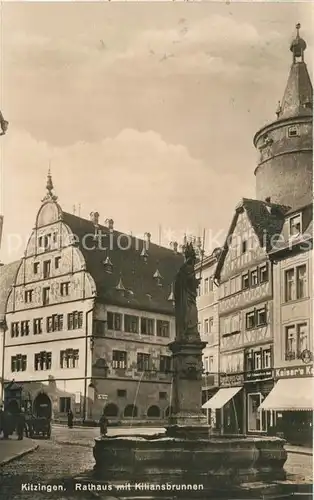 AK / Ansichtskarte Kitzingen_Main Rathaus mit Kiliansbrunnen Kitzingen Main