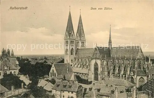 AK / Ansichtskarte Halberstadt Dom von Sueden Halberstadt