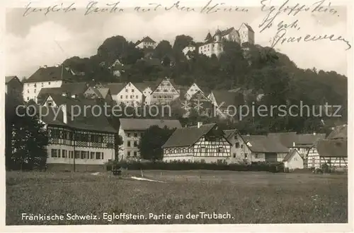 AK / Ansichtskarte Egloffstein Partie an der Trubach Schloss Fraenkische Schweiz Egloffstein