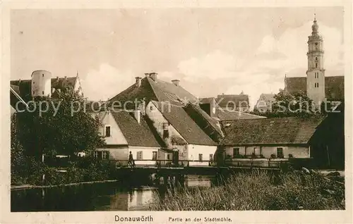 AK / Ansichtskarte Donauwoerth Partie an der Stadtmuehle Kirche Donauwoerth