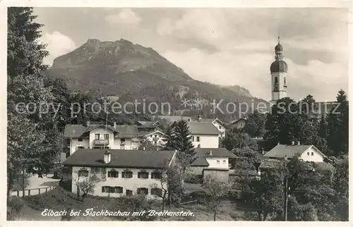 AK / Ansichtskarte Elbach_Miesbach Ortsansicht mit Kirche Blick zum Breitenstein Elbach Miesbach