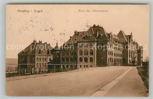 AK / Ansichtskarte Annaberg Buchholz_Erzgebirge Neues Koenigliches Lehrerseminar Annaberg Buchholz