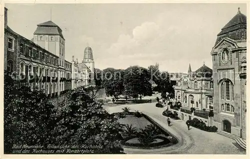 AK / Ansichtskarte Bad_Neuenahr Ahrweiler Kurhotel Kurhaus mit Konzertplatz Bad_Neuenahr Ahrweiler