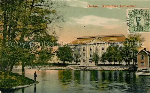 AK / Ansichtskarte oerebro Karolinska Laeroverket oerebro