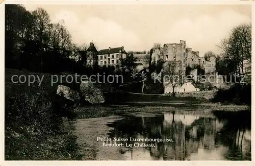 AK / Ansichtskarte Beaufort_Befort_Luxembourg Le Chateau Beaufort_Befort