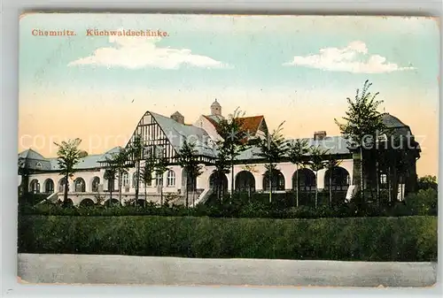 AK / Ansichtskarte Chemnitz Kuechwaldschaenke Chemnitz