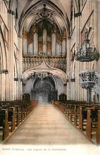 AK / Ansichtskarte Fribourg_FR Les orgues de la Cathedrale Fribourg FR