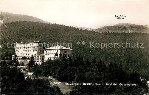 AK / Ansichtskarte St_Cergue Grand Hotel Observatorium St_Cergue