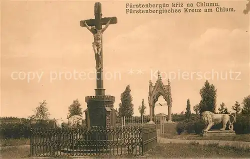 AK / Ansichtskarte Chlum Fuerstenbergisches Kreuz Chlum