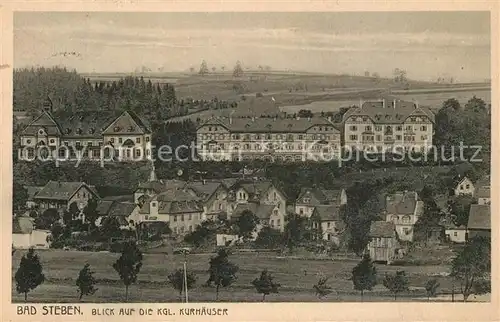 AK / Ansichtskarte Bad_Steben Blick auf die Kgl. Kurhaeuser Bad_Steben