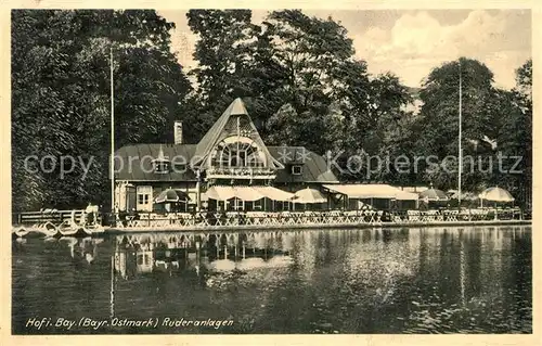 AK / Ansichtskarte Hof_Saale Ruderanlagen Gaststaette Restaurant an der Saale Hof_Saale