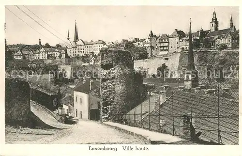 AK / Ansichtskarte Luxembourg Ville haute Luxembourg