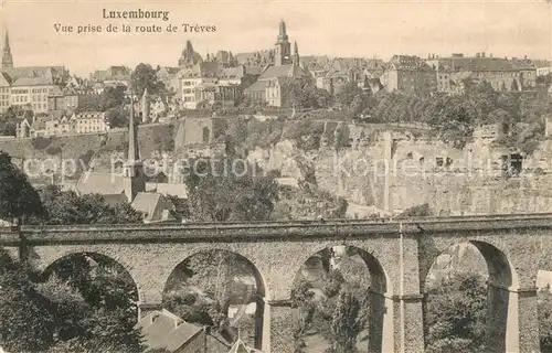 AK / Ansichtskarte Luxembourg Vue prise de la route de Treves Luxembourg