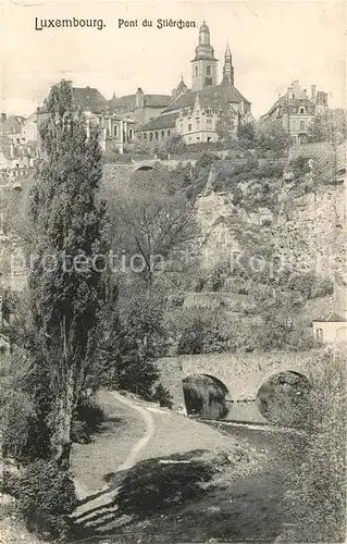 AK / Ansichtskarte Luxembourg Pont du Stierchen Luxembourg