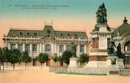 AK / Ansichtskarte Belfort_Alsace Monument des Trois Sieges Palais de Justice Belfort Alsace