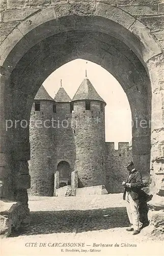 AK / Ansichtskarte Carcassonne Cite Barbacane du Chateau Carcassonne