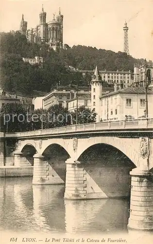 AK / Ansichtskarte Lyon_France Pont Tilsitt et le Coteau de Fourviere Lyon France