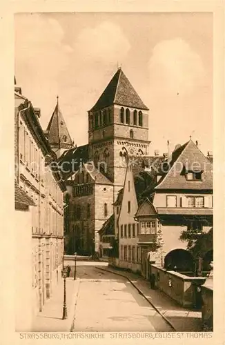 AK / Ansichtskarte Strasbourg_Alsace Eglise St. Thomas Strasbourg Alsace