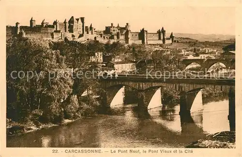 AK / Ansichtskarte Carcassonne Le Pont Neuf  et Cite Carcassonne