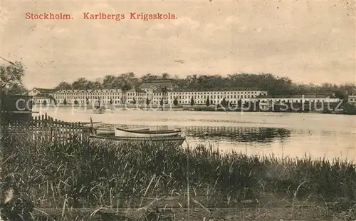 AK / Ansichtskarte Stockholm Karlsbergs Krigsskola Stockholm