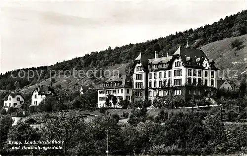 AK / Ansichtskarte Brugg_AG Landwirtschaftliche Haushaltungsschule Brugg_AG