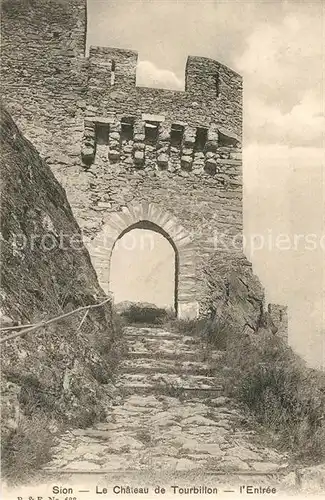 AK / Ansichtskarte Sion_VS Chateau de Tourbillon Eingang Sion_VS