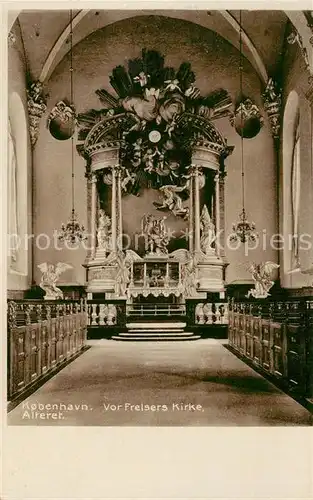 AK / Ansichtskarte Kobenhavn Vor Freisers Kirke Alteret Kobenhavn