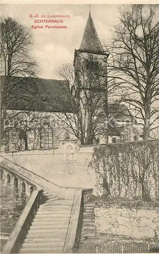 AK / Ansichtskarte Echternach Eglise Paroissiale Echternach