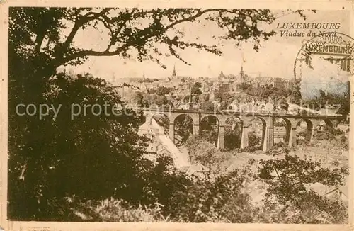 AK / Ansichtskarte Luxembourg Viaduc du Nord Luxembourg