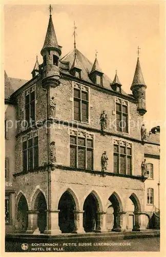AK / Ansichtskarte Echternach Hotel de Ville Echternach