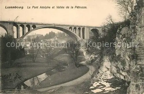 AK / Ansichtskarte Luxembourg Le Pont Adolphe et Vallee de la Petrusse Luxembourg