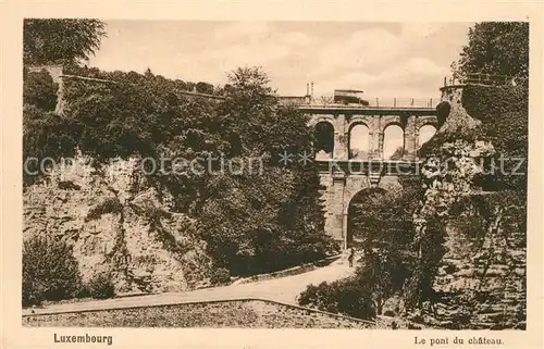 AK / Ansichtskarte Luxembourg Le pont du chateau Luxembourg