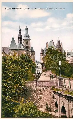 AK / Ansichtskarte Luxembourg Entre dans la Ville par la Montee de Clausen Luxembourg