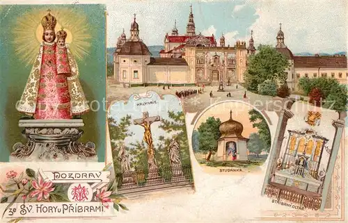 AK / Ansichtskarte Sv_Hory Kloster Gnadenbild Kapelle Kreuzigungsgruppe Sv_Hory