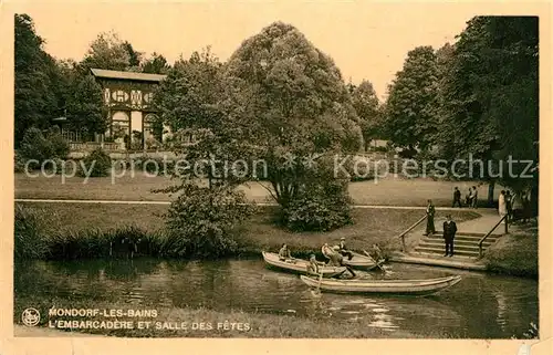 AK / Ansichtskarte Mondorf les Bains Embarcadere et Salle des Fetes Mondorf les Bains