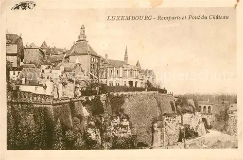 AK / Ansichtskarte Luxembourg_Luxemburg Remparts et Pont du Chateau Luxembourg Luxemburg