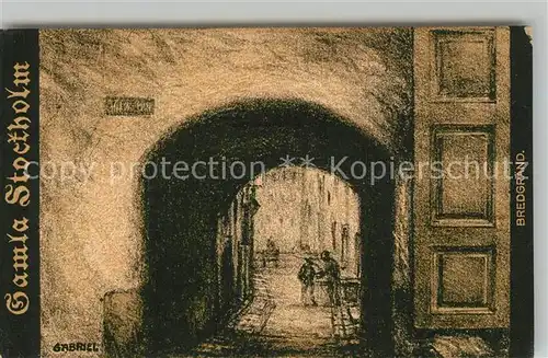 AK / Ansichtskarte Stockholm Gamlan Bredgraend Zeichnung Kuenstlerkarte Stockholm