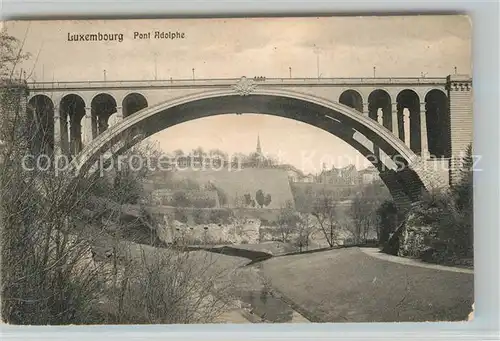 AK / Ansichtskarte Luxembourg_Luxemburg Pont Adolphe Bruecke Luxembourg Luxemburg