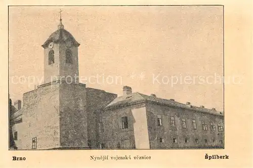 AK / Ansichtskarte Brno_Bruenn Nynejsi vojenska veznice Spilberk Brno_Bruenn