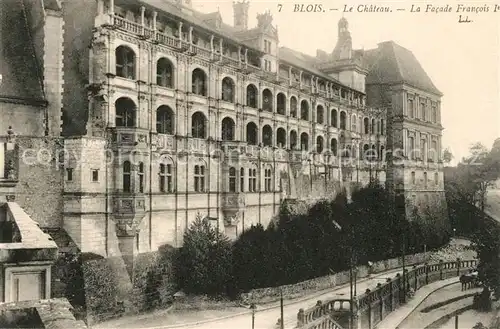 AK / Ansichtskarte Blois_Loir_et_Cher Chateau Facade Francois Ie Blois_Loir_et_Cher