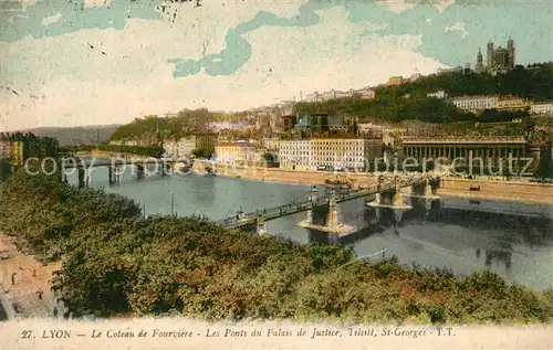AK / Ansichtskarte Lyon_France Le Coteau de Fourviere Les Ponts du Palais de Justice Lyon France
