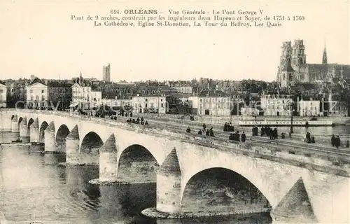 AK / Ansichtskarte Orleans_Loiret Pont George V Cathedrale Eglise St Donatien Tour du Beffroy Quais Orleans_Loiret