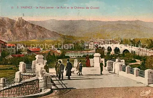 AK / Ansichtskarte Valence_Drome Parc Jouvet Pont et Chateau de Crussol Valence_Drome